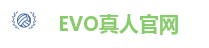 EVO真人官网